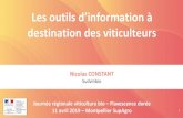 Les outils d’information à · Les outils d’information à destination des viticulteurs 1 Journée régionale viticulture bio –Flavescence dorée 11 avril 2019 –Montpellier