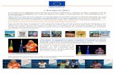 L’Europe en fêteeeas.europa.eu/sites/eeas/files/20052016_europe_en_fete_2016_final_fr.pdfopportunité pour les projets de communiquer et de livrer un témoignage vivant de leur