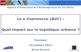 Le e-Commerce (B2C) : Quel impact sur la logistique urbaine · La progression du BtoC en France • X 35 en 10 ans (X 4 en 5 ans de 2005 à 2010) • Nombre d’internautes : 40 millions