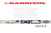 CATALOGUE ACCESSOIRES ACCESSORIES ...ca.barrisol.com/PDF/brochures/catalogue_access-2012.pdf1.05 Heramientas de recorto 1.06 Calentadores y accessorios 1.07 Accessorios de transformación