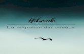 « La migration des oiseaux » - Un Hibook réalisé par Une ...€¦ · d’oiseaux suivent la route du grand Cercle, soit la route la plus courte entre deux points sur un globe,