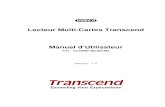 Lecteur Multi-Cartes Transcend Manuel d’Utilisateur · 1 Introduction Transcend vous remercie pour l’achat de son Lecteur Multi-Cartes (TS-RDM1/M2/M3/M5), un petit appareil spécialement