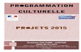 Dossiers CULTURE / JUSTICE Pays de la Loire · Eté 2014 . Programmation culturelle – projets 2015 - 5 Installation de la compagnie Paq¶la lune, Centre de Détention de Nantes