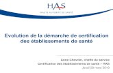 Certification des Etablissements de Santé - FHP-MCO · 2019. 4. 2. · Un meilleur équilibre processus/résultat pour le ... Etablissement de santé Sous chapitre Objectif Critère