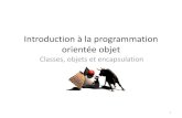 Introduction à la programmation orientée objetcours.coo.chez.com/poo_java/documents/CoursJavaClasse.pdf · 2020. 2. 27. · Java est un langage orienté objet, comme C++, ... –Leur