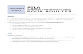 PILA - Centre FORA · PILA - Programme d’intervention en lecture pour adultes Introduction au PILA Édition Centre FORA 450, avenue Notre-Dame, unité 0103 Sudbury (Ontario) P3C