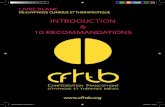 INTRODUCTION 10 RECOMMANDATIONS · 1.2- Ouvrir des concertations entre la CFHTB et les différents ordres profession-nels médicaux et paramédicaux concernés. 1.3- Poursuivre la
