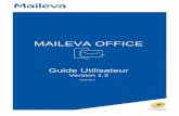 MAILEVA OFFICE Guide Utilisateur - CREANSOFT · GUI/Guide utilisateur Maileva Office - V1.2 3/42 PRÉSENTATION DE MAILEVA OFFICE Qu’est-ce que MAILEVA Office ? MAILEVA Office est