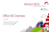 Monaco MUG - Original Networkoriginal-network.com/wp-content/uploads/2018/06/201806_MUG1_Of… · Microsoft User Group Office 365 Overview ... Sites d’équipe intranet et extranet