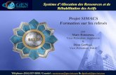 Projet SIMACS Formation sur les relevés · Projet SIMACS Formation sur les relevés par Marc Rousseau, Vice-Président, ingénierie & Dino Gerbasi, Vice-Président, R&D Système