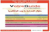 Votre guide d'orientation pour les études supérieures · 1. Présentation du site Votre Guide d’Orientation est un site pour les bacheliers, lycéens et étudiants marocains,