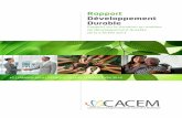 Rapport Développement Durable - Cacem · C’est ainsi que la 2ème édition de ce rapport met en exergue les outils d’évaluation tel que le « Référentiel Développement Durable