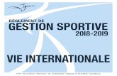 RGS INTERNATIONALE 2017/2018 - FFTir · La liste des sportifs des collectifs nationaux: Les DTN, ... 14-25/02/19 CYP Larnaca Compétition Internationale Plateau ... 07-14/04/19 GER