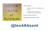 @les4Alisent - WordPress.com · 2017. 2. 15. · FRANCAIS LA RUCHE : SEANCE TYPE Choix commun d'un hashtag pour réduire le titre. Chaque élève rédige au minimum un tweet sur papier