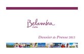 Dossier de Presse 2013 - Belambra Clubs Corporate 2013.pdf · 500 000 clients par an dont 2 000 groupes : séminaires, CE, clubs… 3 millions de nuitées et 2,6 millions de repas