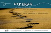 ONYSOS - la56eme.comla56eme.com/wp-content/uploads/2016/02/20170908... · l’Aquarium. Résidant à la Chartreuse, il écrit Histoire à 2 balles et La Princesse de Dubaï. Formateur,