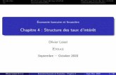 Chapitre 4 : Structure des taux d’intérêtolivierloisel.com/financial_economics/Chapter 4.pdf · Chapitre 4 : Structure des taux d’intérêt Olivier Loisel Ensae Septembre 2019