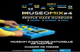 PEOPLE MAKE MUSEUMS€¦ · MUSEOMIX ASSOCIATION remercie Partenaires. 3 ... grâce aux outils numériques - les oeuvres du Muséum d'histoire naturelle." ... accompagne chaque équipe