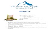FICHE RECETTE MOJITO - mont-glacon.com RECETTE MOJITO.pdf · • Réalisez la recette directement dans un verre de type « tumbler ». • Placez les feuilles de menthe dans le verre,