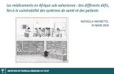 Les médicaments en Afrique sub-saharienne : des différents ... · • diethylene glycol (DEG) in biological samples from case patients ... Up to 50% for drugs reportedly produced