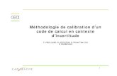 Méthodologie de calibration d’un code de calcul en ... · Terme «meilleur »: défini à partir de critères du vecteur des paramètres θ. • Difficultés rencontrées : •