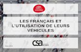 LES FRANÇAIS ET - CSA...Les Français et l’utilisation de leurs véhicules – FNE / Avril 2013 5 Alors qu’un Français sur deux utilisant de manière régulière un véhicule