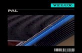 PAL · PDF file 2016. 8. 30. · 9 VELUX 10 VELUX 5 6 in S t ALLA tion in S tr U ction S for PAL. © 2010 VELUX Gro UP S ® VELUX A nd th E VELUX L o G o A r E r EG i S t E r E d tr