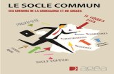 2018-02-14-Note Socle Commun - V5 MLPmedias.agea.fr/AgeaProd/medias/DOC/954762/soclecommundemtierda… · Internet, ainsi que les transformations induites par la révolution digitale,