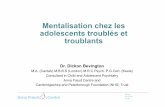 New Mentalisation chez les adolescents troublés et troublants · 2015. 1. 30. · vidéos émotionnelles chez les humains (Kosfeld et al, 2005; Bazzara & Zak, 2009) De plus, les