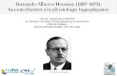Bernardo Alberto Houssay (1887-1971): Sa contribution à la … · 2018. 2. 18. · Le jeune Houssay •Naissance le 10 avril 1887 à BsAs •Baccalauréat à 13 ans. • Pharmacien