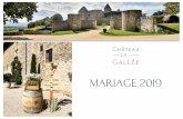 MARIAGE 2019chateaulagallee.com/wp-content/uploads/2017/09/... · Jouissant d’une vue imprenable sur les vignes du Château et la Vallée du Rhône, la terrasse de 800m2 est idéale