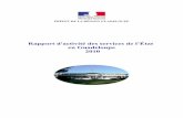 Rapport d'activité des services de l’État en Guadeloupe 2010 service de l' etat en 2010.pdf1.1.L’ORGANISATION DES ÉLECTIONS La Préfecture a la charge de l’organisation juridique
