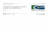 Fichier du réseau routier, guide de référencegeodepot.statcan.gc.ca/2006/180506051805140305/...Fichier du réseau routier, guide de référence, 2009 Statistique Canada 6 No 92-500-G