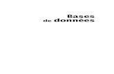Bases de données - Dunod · Alain Cazes, Joëlle Delacroix 528 pages Dunod, 2015 Analyse des besoins pour le développement logiciel Recueil et spécification, démarches itératives