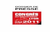 DOSSIER DE PRESSE - AFTES Lyon... · DOSSIER DE PRESSE ! SOMMAIRE ... - Gérard Collomb, Sénateur-Maire de Lyon, Président du grand Lyon - Rainer Masera, Président de la CIG ...