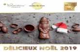 DÉLICIEUX NOËL 2019 · 2019. 9. 17. · un incroyable chocolat au lait fourré d’un caramel délicatement parfumé à la fleur de sel de Guérande Poids net 460 g chocolats marbrés,