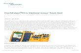 CertiFiber ® Pro Optical Loss Test Set · The CertiFiber® Pro is a Tier 1 (basic) fiber certification solution and part of the Versiv™ Cabling Certificationproduct family. La