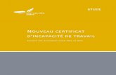 Nouveau certificat d'incapacité de travail · 2019. 11. 6. · Nouveau certificat d'incapacité de travail 2 Une publication des Mutualités Libres Route de Lennik 788A - 1070 Bruxelles