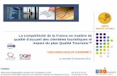 La compétitivité de la France en matière de qualité d ... · Introduction : les enjeux de la « compétitivité qualité » 2. ... de sept 2012 à sept 2013 ... Visites guidées