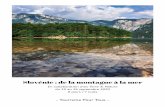 Slovénie : de la montagne à la mer - Terre & Nature...On rattache également à Bohinj les sommets Črna prst (1844 m), Rodica (1966 m) et Vogel (1922 m). ... Les chemins touristiques