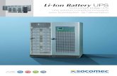 Li-Ion Battery UPS · 2017. 1. 24. · batteries au plomb-acide. LI-ION BATTERY UPS permet une utilisation plus efficace et flexible de l’espace, en laissant davantage de place