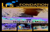 FONDATION La Renaissance Sanitaire lrsl · 2019. 9. 16. · avec manchons en gel…) Genou ou hanche (prise en charge de la désarticulation, genou prothétique avec microprocesseur…)