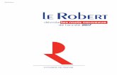 dévoileles mots nouveaux de l’année · PDF file 2 ÉDITO 2017 Véritable observatoire de la langue française, Le Petit Robert intègre, cette année encore, de nombreux mots,