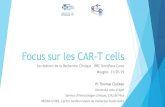 Focus sur les CAR-T cells - OncoPaca Focus sur les CAR-T cells Les Ateliers de la Recherche Clinique