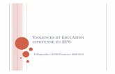 VIOLENCES ET ÉDUCATION CITOYENNE EN EPSwebetab.ac-bordeaux.fr/Pedagogie/EPS/spip/IMG/pdf/...POUR UNE ÉDUCATION CITOYENNE |EPS S en classe de seconde générale et technologique (BO