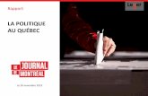 LA POLITIQUE AU QUÉBEC...2019/11/26  · 1 000 Québécois, âgé(e)s de 18 ou plus et ayant le droit de vote au Québec, recrutés aléatoirement à partir du panel en ligne de LEO.