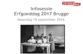 Infosessie Erfgoeddag Brugge 19092016€¦ · Programma infosessie • 15.00 uur: Welkomstwoord door Ruud Priem, hoofdconservator Hospitaalmuseum • 15.05 uur: Korte toelichting