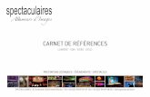 CARNET DE RÉFÉRENCES - cdt35.media.tourinsoft.eucdt35.media.tourinsoft.eu/upload/Carnet-de... · RÉFÉRENCES NOS RÉALISATIONS Spectaculaires, les Allumeurs d’Images ...