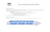 Plan Emploi Club 2018 - FFBaD emploi/Plaqu… · Dans le cadre de l’attribution du plan emploi club 2018, la commission emploi-formation attachera une importance particulire aux