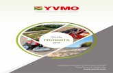 PRODUITS2 YVMO est concepteur et fabricant français de matériels de motoculture depuis plus de 50 ans. Implantée à Méré depuis sa création mais aussi partout en France et dans
